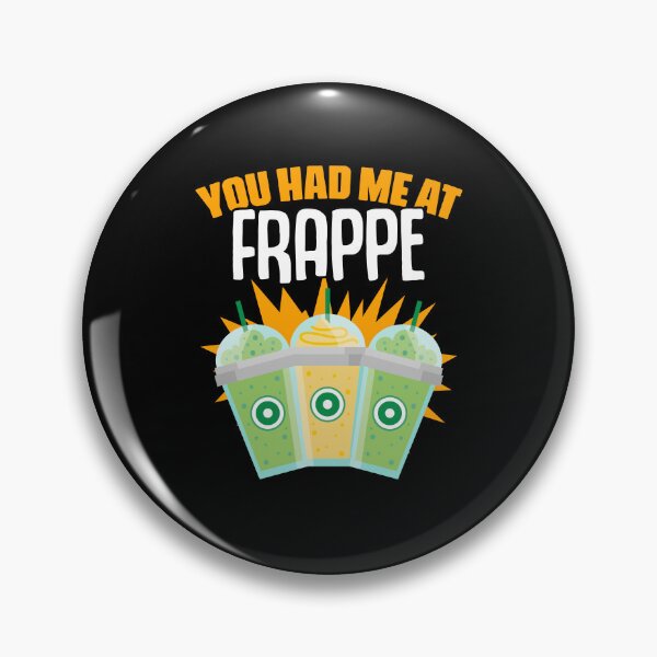 Item preview, You Had Me Funny Frappe Coffee Beverage For A Caffeine Lover designed and sold by Nessshirts.