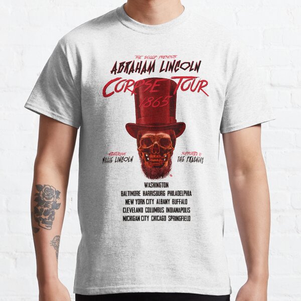 DOLLOP - Abraham Lincoln Corpse Tour Classic T-Shirt