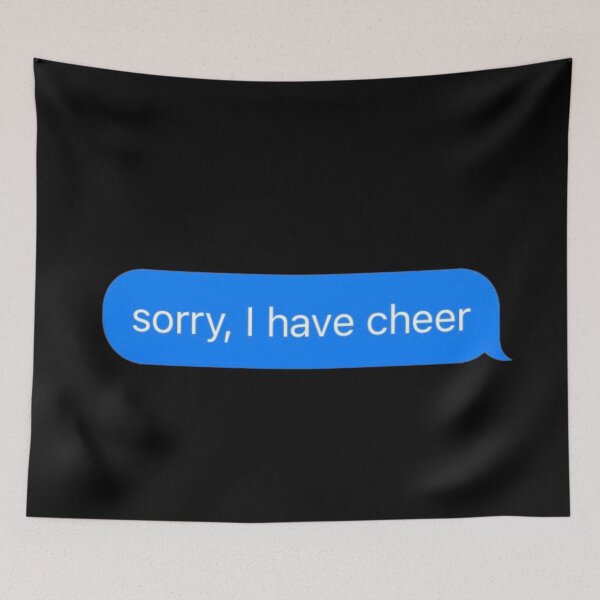 Item preview, Sorry I Have Cheer Text Message Black - Funny Gym designed and sold by GymWearDepot.