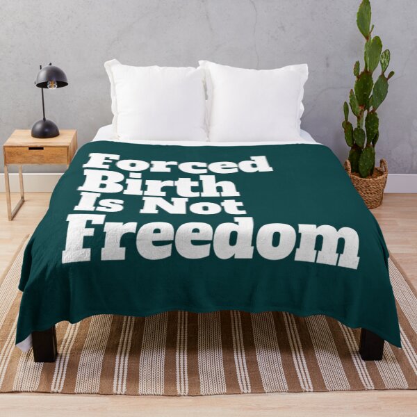 Item preview, Forced Birth is not freedom designed and sold by CasenOn.