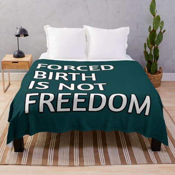Item preview, Forced Birth is not freedom designed and sold by CasenOn.