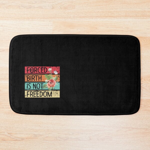 Item preview, Forced Birth Is Not Freedom Sticker     designed and sold by CasenOn.