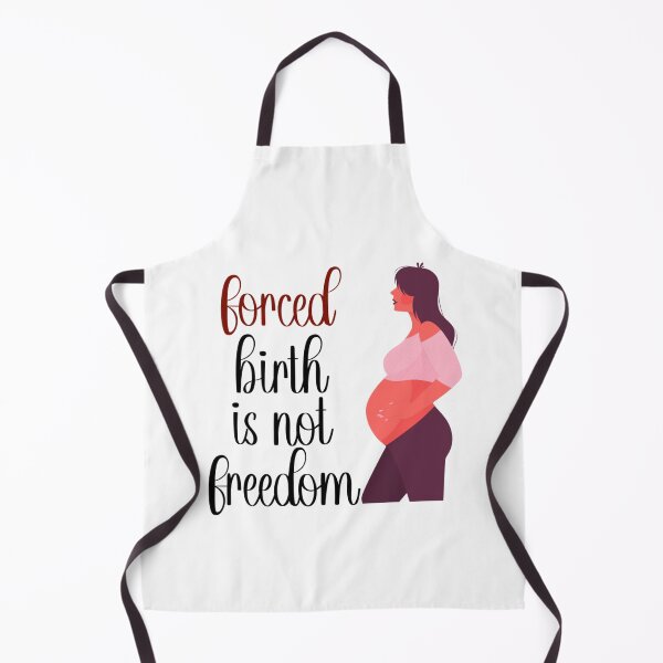Item preview, forced birth is not freedom designed and sold by CasenOn.