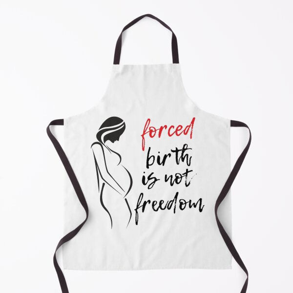 Item preview, forced birth is not freedom designed and sold by CasenOn.
