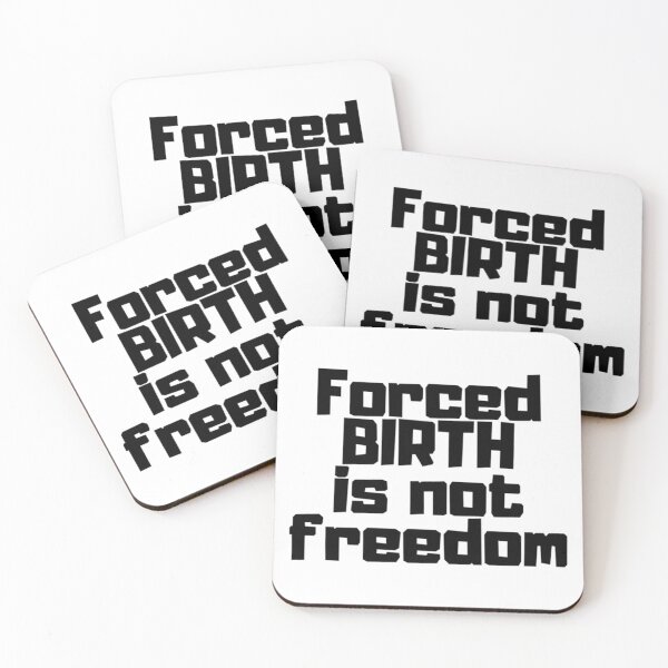 Item preview, FORCED BIRTH IS NOT FREEDOM Sticker    designed and sold by CasenOn.