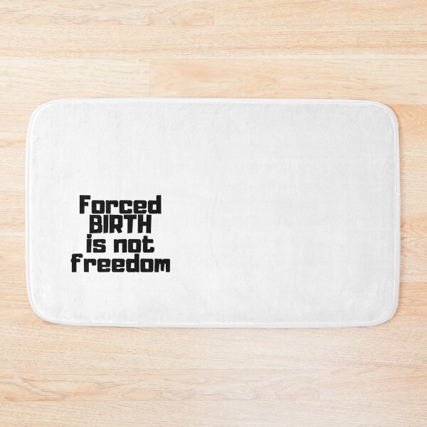 Item preview, FORCED BIRTH IS NOT FREEDOM Sticker    designed and sold by CasenOn.