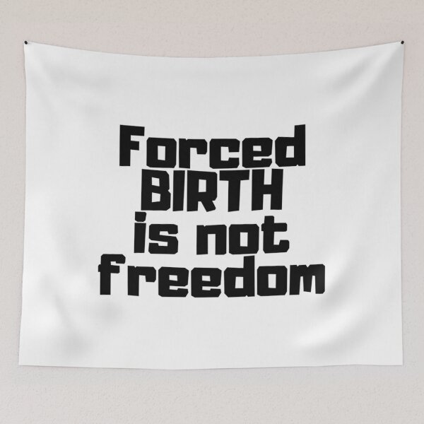 Item preview, FORCED BIRTH IS NOT FREEDOM Sticker    designed and sold by CasenOn.