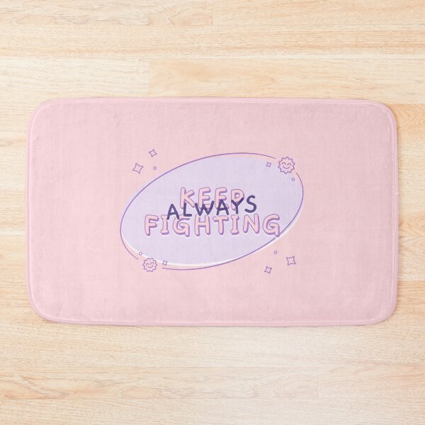 Item preview, Always keep fighting designed and sold by KonichiwaCutie.