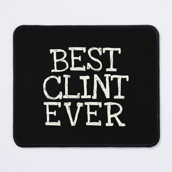 Item preview, Best Clint Ever Funny Personalized Name designed and sold by MariosNydras.