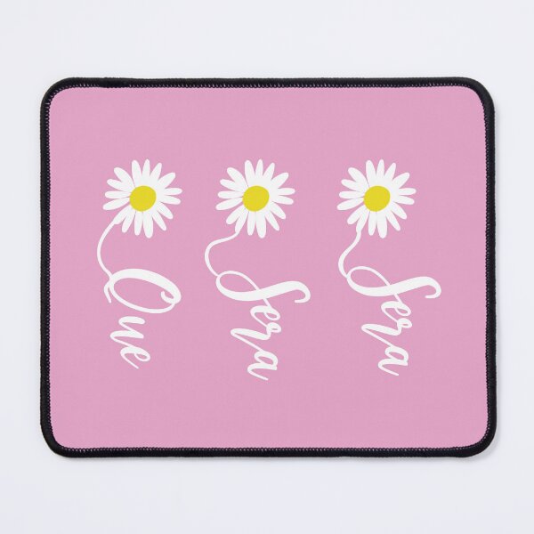 Item preview, Que Sera Sera on a Pretty Pink background designed and sold by smileykty.