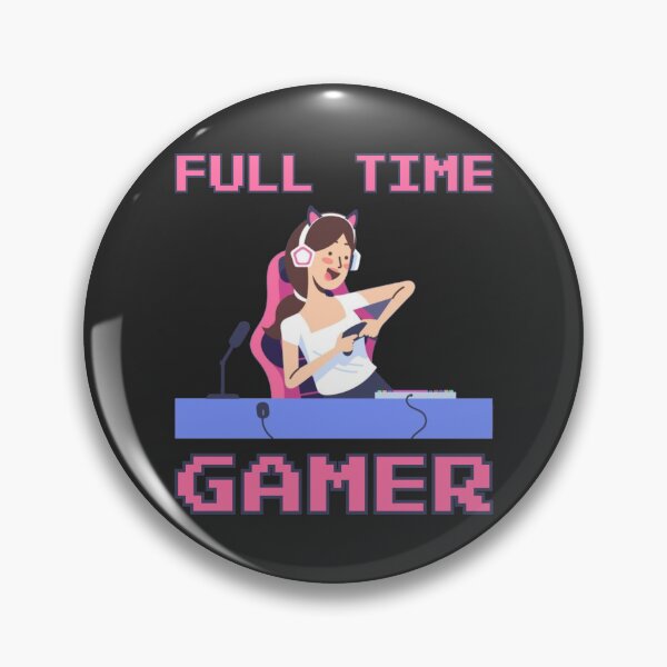 Item preview, FULL TIME GAMER Girl designed and sold by everything4eva.