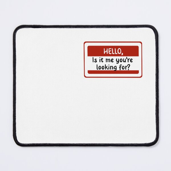 Item preview, Hello, Is It Me You're Looking For? designed and sold by Webby-Creations.