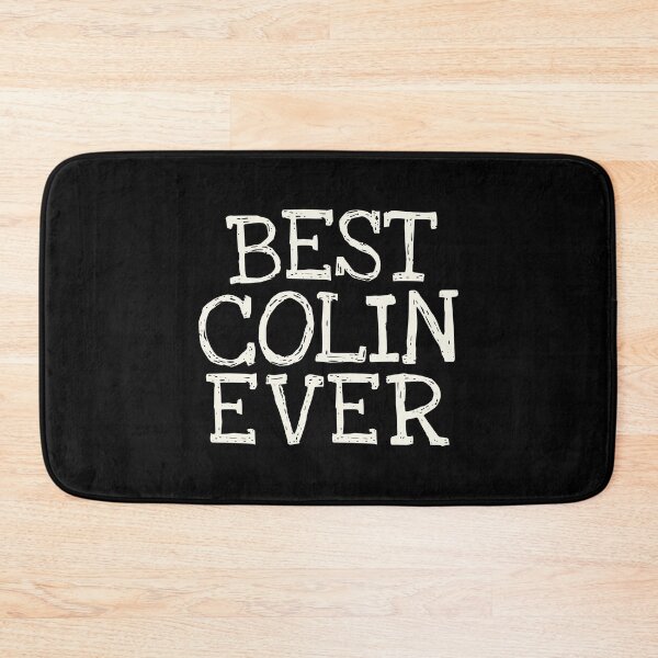 Item preview, Best Colin Ever Funny Personalized Name designed and sold by MariosNydras.
