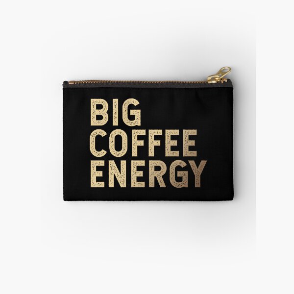 Item preview, Big Coffee Energy | Coffee Powwah designed and sold by AllInCoffee.