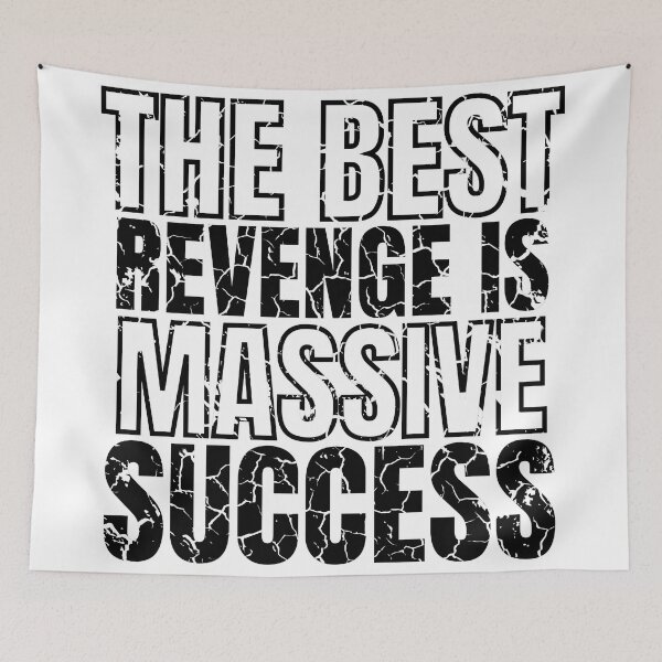 Item preview, The Best Revenge is Massive Success distressed 2 designed and sold by KingsManKind.
