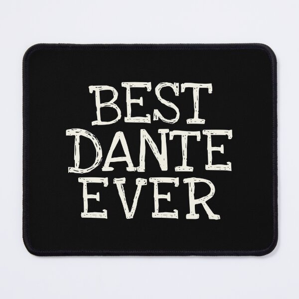 Item preview, Best Dante Ever Funny Personalized Name designed and sold by MariosNydras.