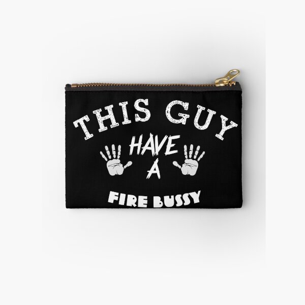 Item preview, This Guy Has A Fire Bussy designed and sold by stalin-LB.