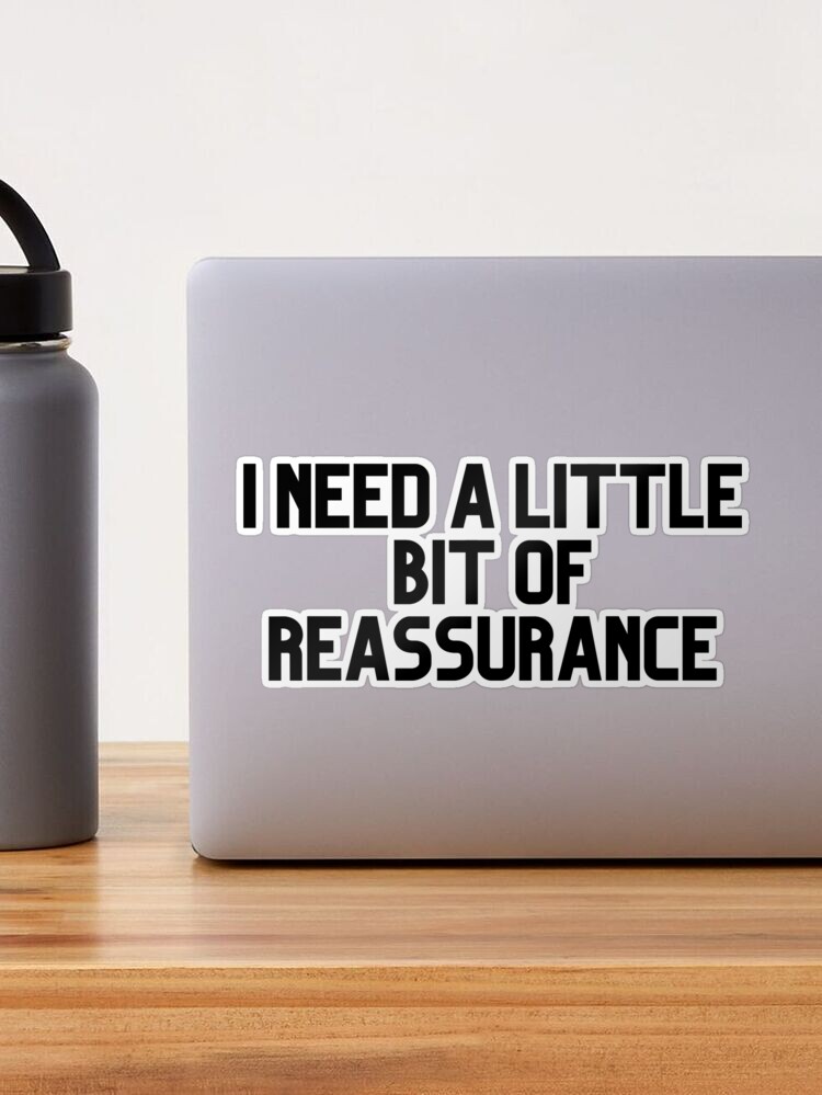 Reassurance Bucket - Property of Stanley Sticker for Sale by Essoterika