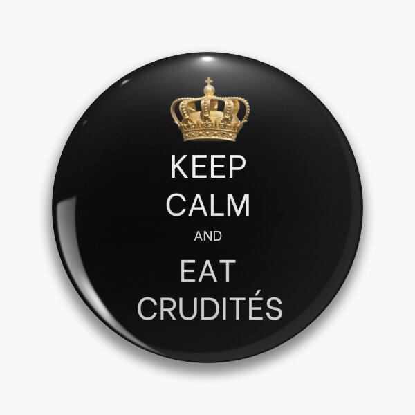 Item preview, Keep Calm and Eat Crudités 2 designed and sold by MUZA9.