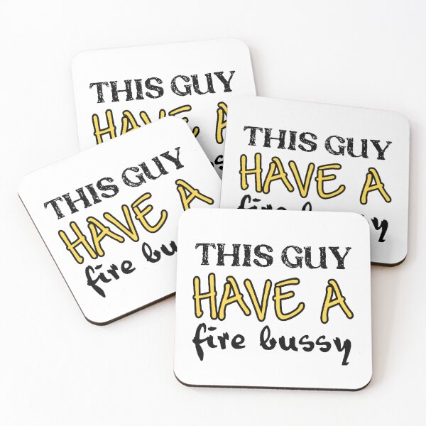 Item preview, This Guy Has A Fire Bussy designed and sold by stalin-LB.