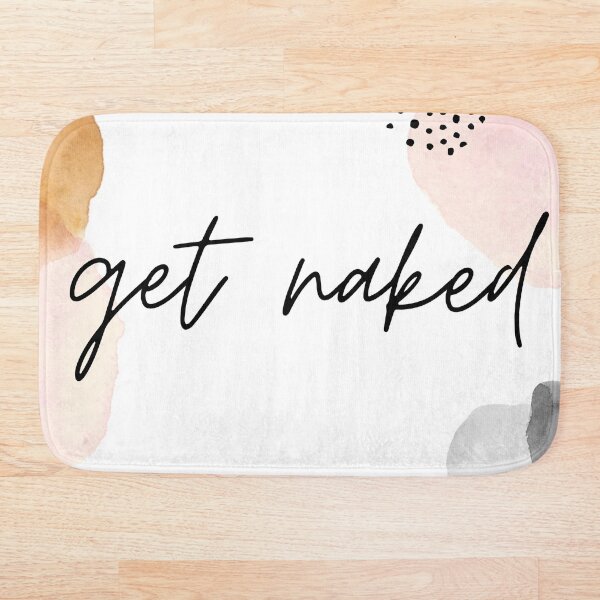 Item preview, Get naked, funny modern bathroom art, quote bathroom, modern bathroom designed and sold by BathHeaven.