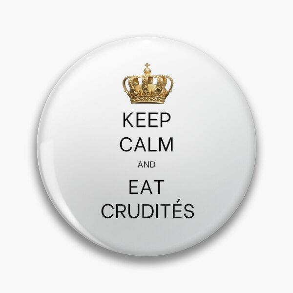 Item preview, Keep Calm and Eat Crudités designed and sold by MUZA9.