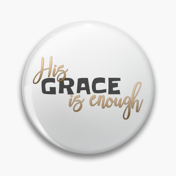 Item preview, Christian Design - His Grace is Enough designed and sold by simplydesignart.