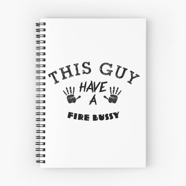 Item preview, This Guy Has A Fire Bussy designed and sold by stalin-LB.