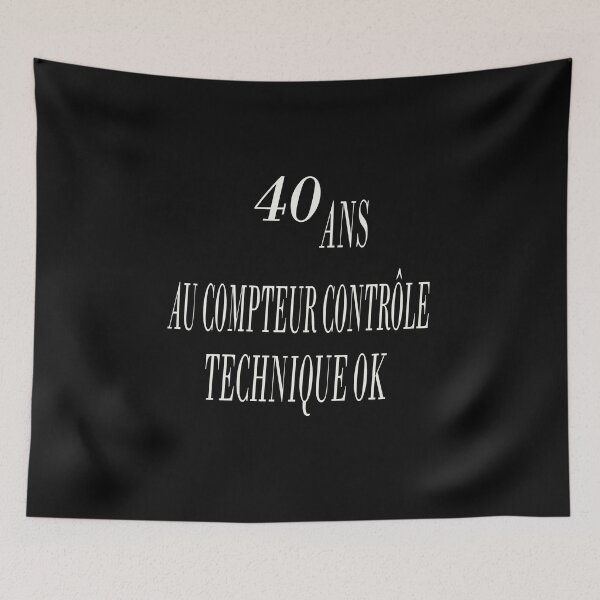 Item preview, 40 ans au compteur contrôle technique OK designed and sold by toufikpromo.