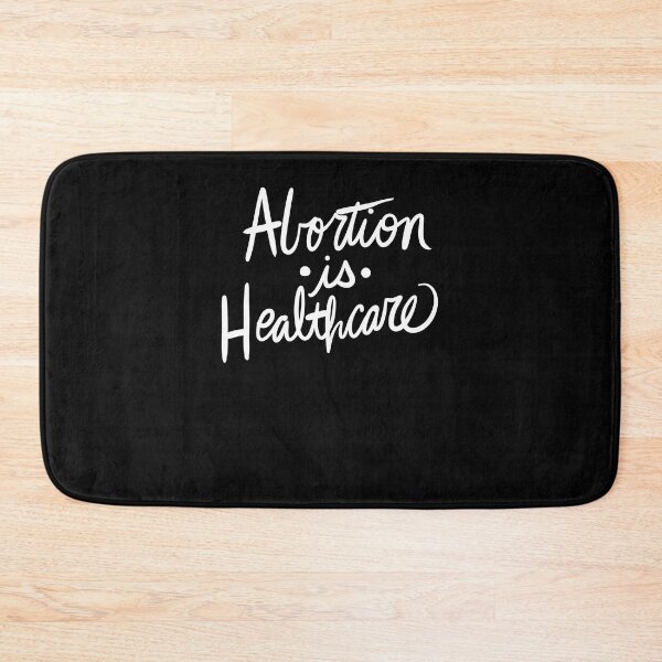 Item preview, Abortion is healthcare designed and sold by FrictionMaxxing.
