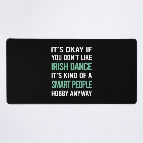 Item preview, Smart People Hobby Irish Dance Dancing Dancer designed and sold by RonaldEwing4782.