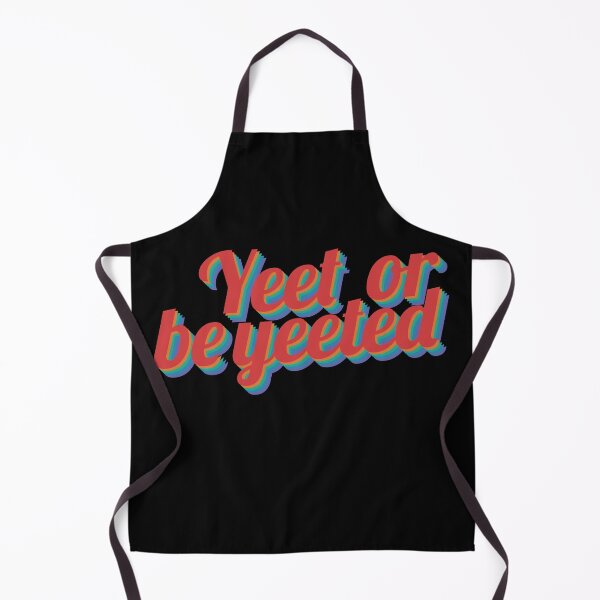 Item preview, Yeet or be yeeted retro design text designed and sold by ItsMemeMachine.