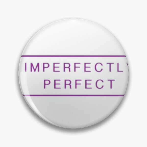 Item preview, Imperfectly Perfect designed and sold by Boroja.
