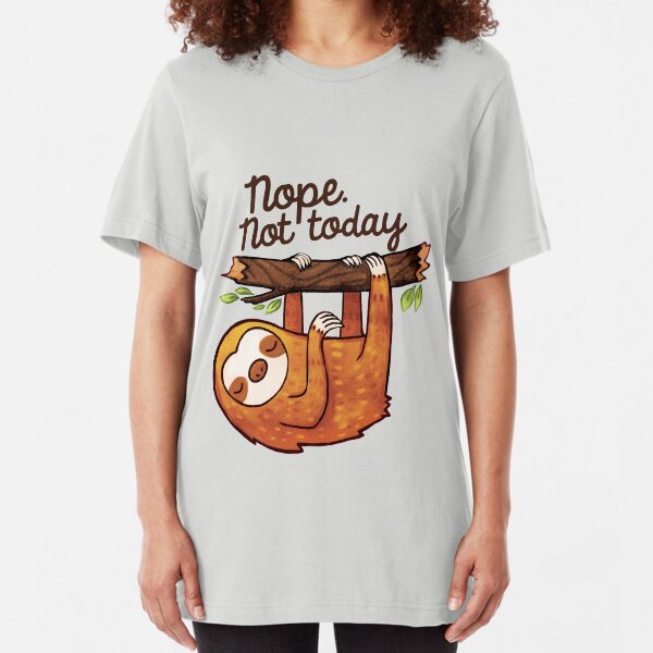 Sloth Nope Slim Fit T-Shirt