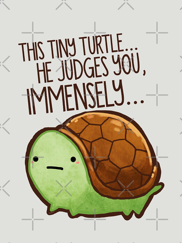 This turtle.. he judges you. by michelledraws