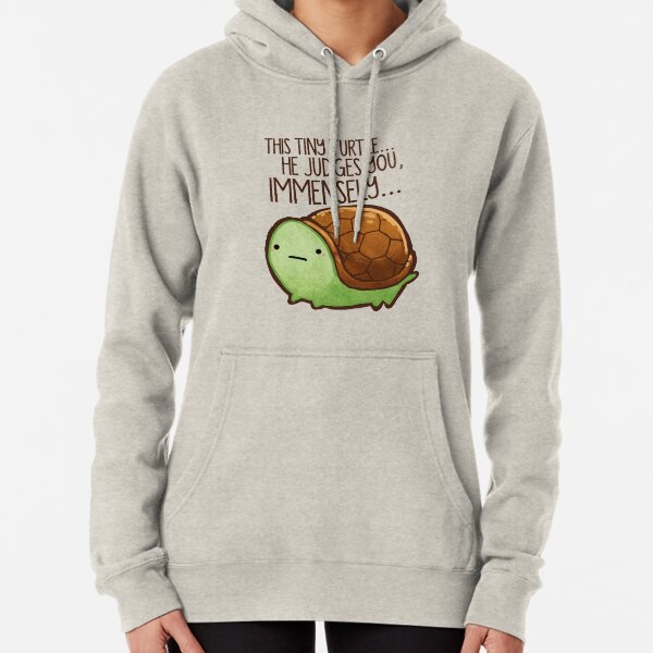 This turtle.. he judges you. Pullover Hoodie