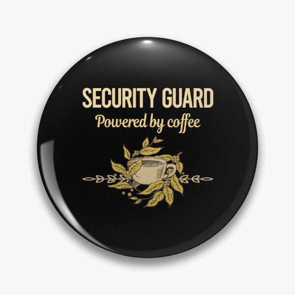 Item preview, Powered By Coffee Security Guard designed and sold by toniabrendaom.