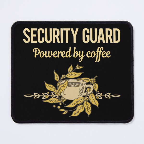 Item preview, Powered By Coffee Security Guard designed and sold by toniabrendaom.