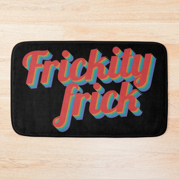 Item preview, Frickity frick retro design text designed and sold by ItsMemeMachine.