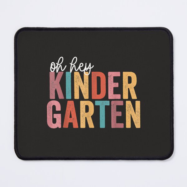 Item preview, Back To School Kinder Students Teacher  Oh Hey Kindergarten  designed and sold by fawsonpnhamme.