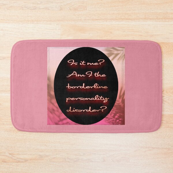 Item preview, Borderline Personality Disorder? designed and sold by bipolarvirgoart.