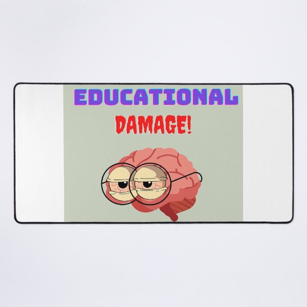 Item preview, Educational damage designed and sold by Ryansellyoulove.