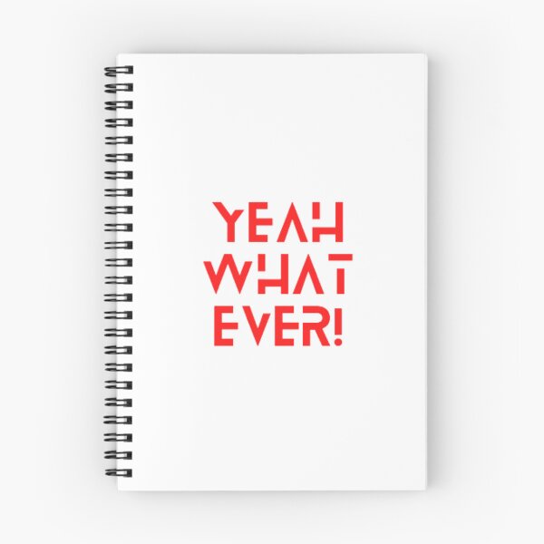 Item preview, Yeah What Ever designed and sold by Boroja.