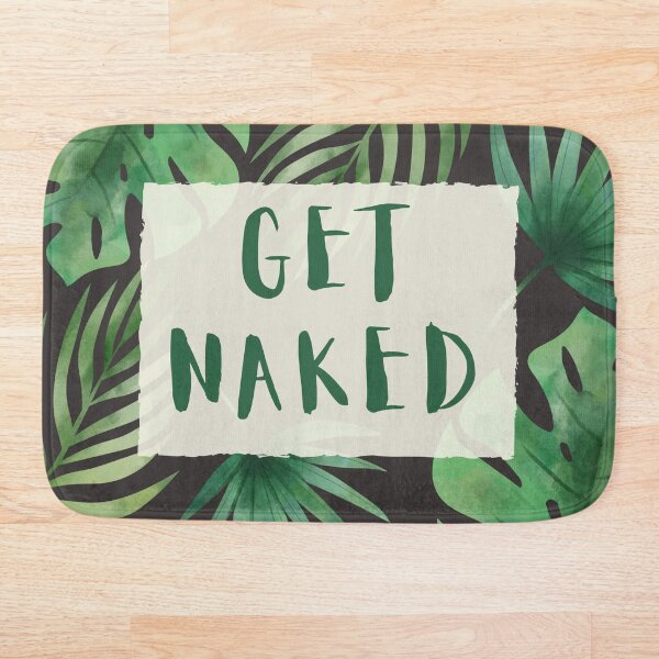 Item preview, Get naked, funny modern tropical leaves bathroom decor, quote bathroom, modern bathroom designed and sold by BathHeaven.