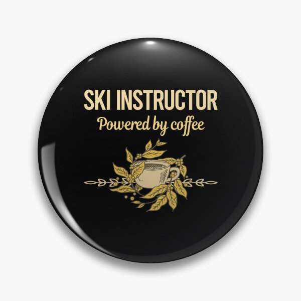 Item preview, Powered By Coffee Ski Instructor designed and sold by toniabrendaom.