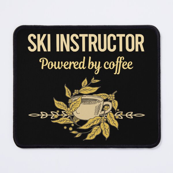 Item preview, Powered By Coffee Ski Instructor designed and sold by toniabrendaom.