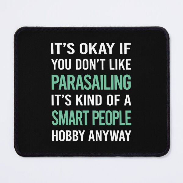 Item preview, Smart People Hobby Parasailing Parascending Parakiting designed and sold by RonaldEwing4782.