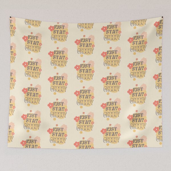 Item preview, Just Stay Groovy designed and sold by Pearl67.