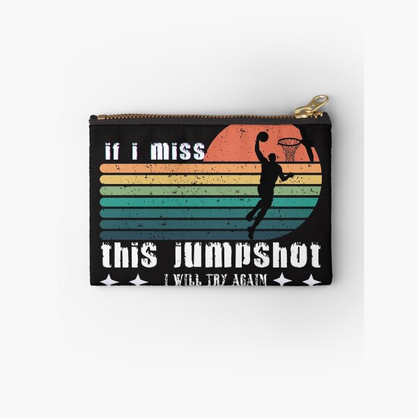 Item preview, If I Miss This Jumpshot I Will Try Again  designed and sold by gedkeaw.