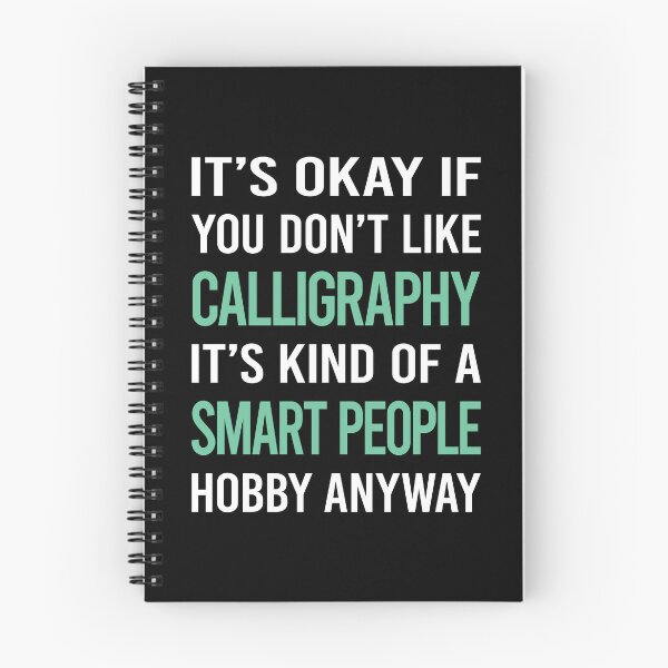 Item preview, Smart People Hobby Calligraphy Calligrapher Handwriting Lettering designed and sold by RonaldEwing4782.